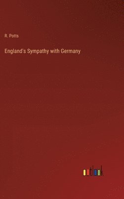 bokomslag England's Sympathy with Germany