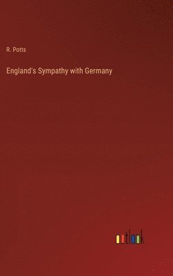 bokomslag England's Sympathy with Germany