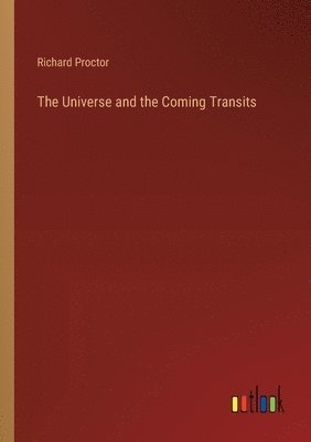 bokomslag The Universe and the Coming Transits
