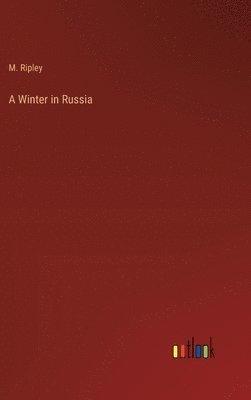 A Winter in Russia 1