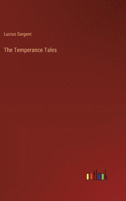 bokomslag The Temperance Tales