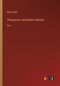 bokomslag Therapeutics and Materia Medica