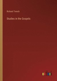 bokomslag Studies in the Gospels