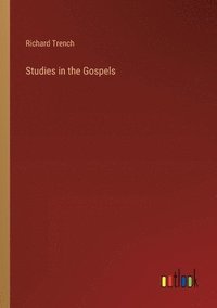 bokomslag Studies in the Gospels