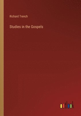 bokomslag Studies in the Gospels