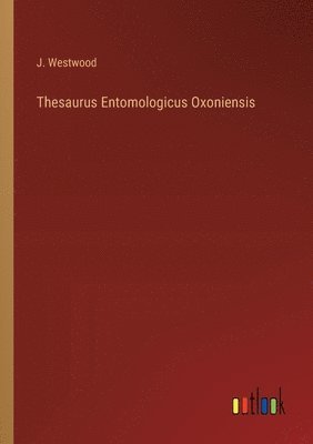 Thesaurus Entomologicus Oxoniensis 1