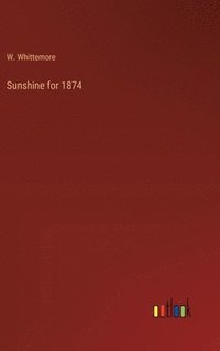 bokomslag Sunshine for 1874