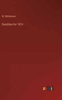 bokomslag Sunshine for 1874
