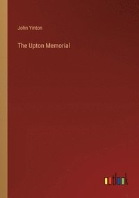 bokomslag The Upton Memorial
