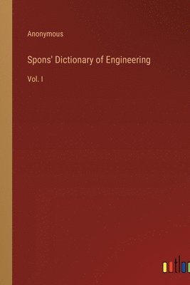 bokomslag Spons' Dictionary of Engineering