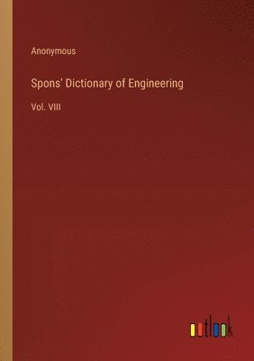 bokomslag Spons' Dictionary of Engineering