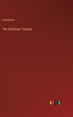 The Christian Trumpet 1