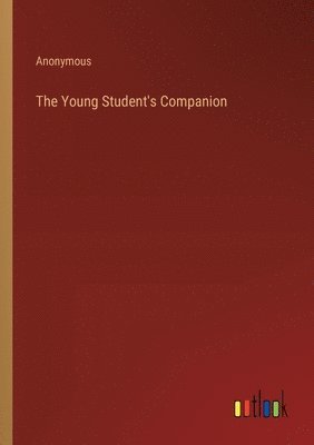 bokomslag Young Student's Companion