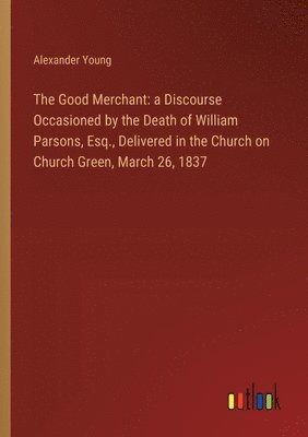 bokomslag The Good Merchant