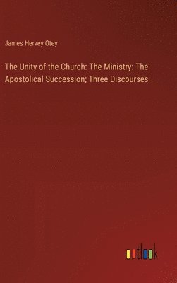 bokomslag The Unity of the Church