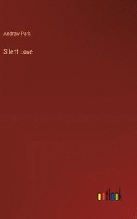 bokomslag Silent Love