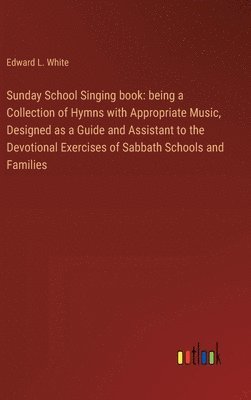 Sunday School Singing book 1