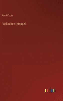 bokomslag Rakkauden temppeli