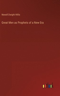 bokomslag Great Men as Prophets of a New Era