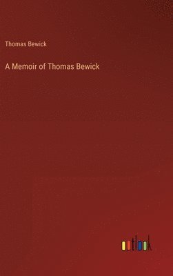 Memoir of Thomas Bewick