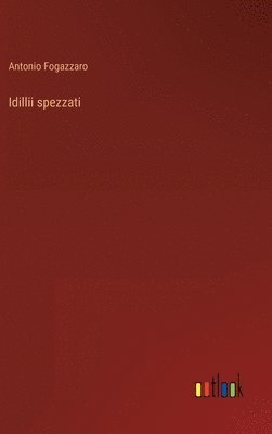 Idillii spezzati 1