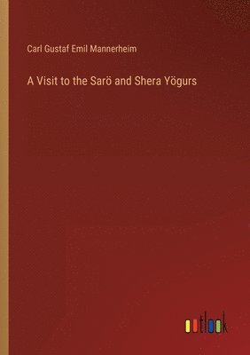 A Visit to the Sar and Shera Ygurs 1