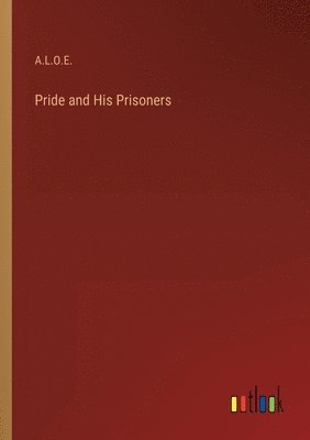 Pride and His Prisoners 1