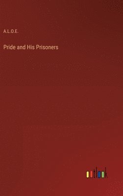 Pride and His Prisoners 1