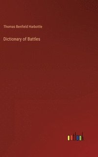 bokomslag Dictionary of Battles