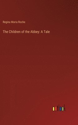 bokomslag The Children of the Abbey