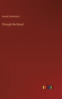 bokomslag Through the Desert