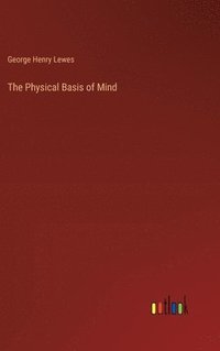 bokomslag The Physical Basis of Mind