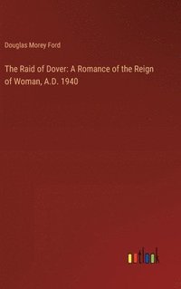 bokomslag The Raid of Dover