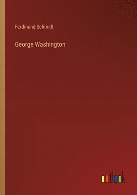 bokomslag George Washington