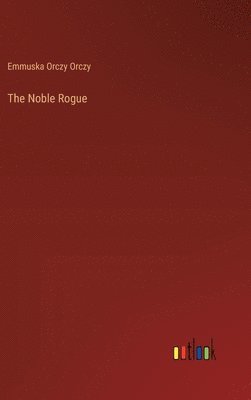bokomslag Noble Rogue