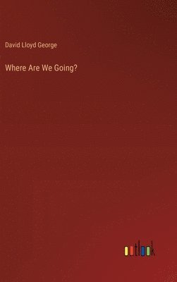 Where Are We Going?