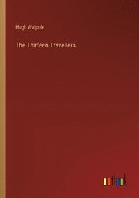 bokomslag Thirteen Travellers