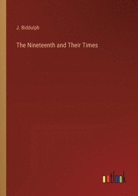 The Nineteenth and Their Times 1