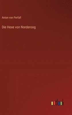 bokomslag Die Hexe von Norderoog