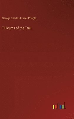 Tillicums of the Trail 1