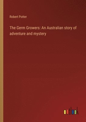 The Germ Growers 1