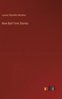 bokomslag New Bed-Time Stories