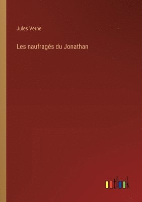 Jules Verne - Les naufragés du Jonathan, Häftad