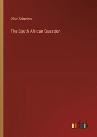 bokomslag The South African Question