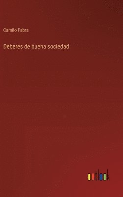 bokomslag Deberes de buena sociedad