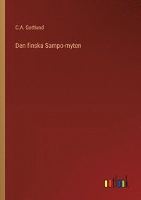 bokomslag Den finska Sampo-myten