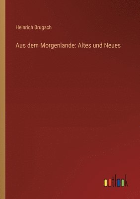 bokomslag Aus dem Morgenlande