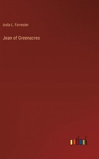 bokomslag Jean of Greenacres