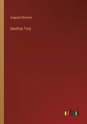 bokomslag Geofroy Tory