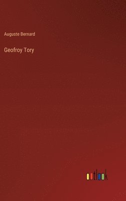 bokomslag Geofroy Tory